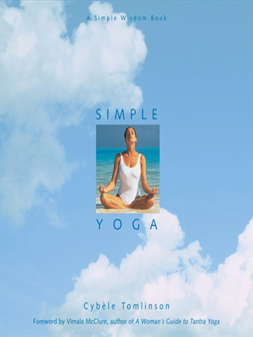 Title details for Simple Yoga by Cybéle Tomlinson - Available